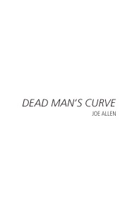 Dead Man's Curve | Joe Allen
